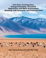 Unit Root, Cointegration, Granger-Causality, Threshold Regression and Other Econometric Modeling with Economics and Financial Data -  ???,  Chin-Wei Yang