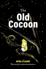 The Old Cocoon - April O'Leary