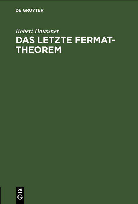 Das letzte Fermat-Theorem - Robert Haussner