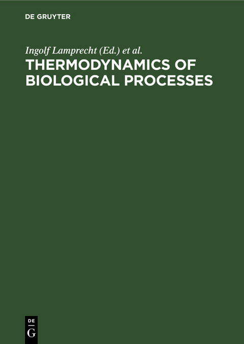 Thermodynamics of Biological Processes - 