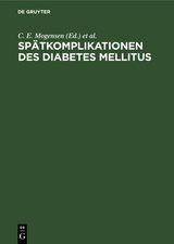 Spätkomplikationen des Diabetes mellitus - 