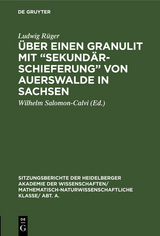 Über einen Granulit mit “Sekundärschieferung” von Auerswalde in Sachsen - Ludwig Rüger