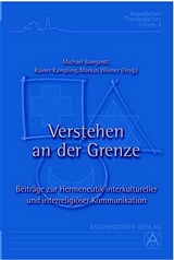 Verstehen an der Grenze - Michael Bongardt