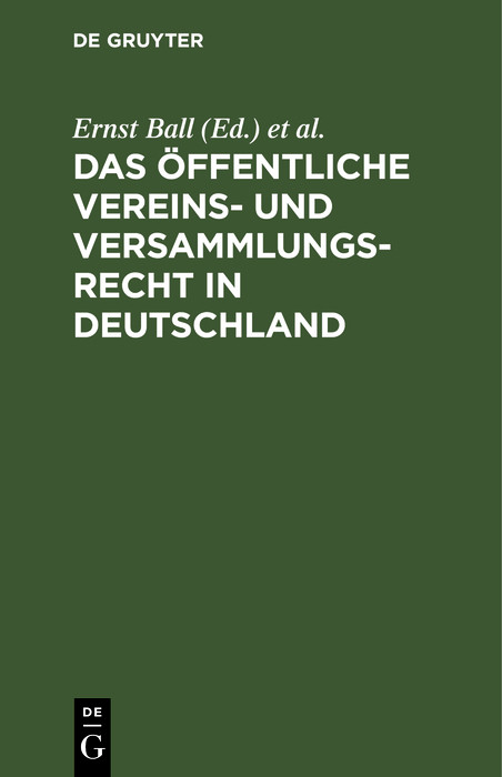 Das öffentliche Vereins- und Versammlungsrecht in Deutschland - 