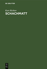 Schachmatt - Kurt Richter