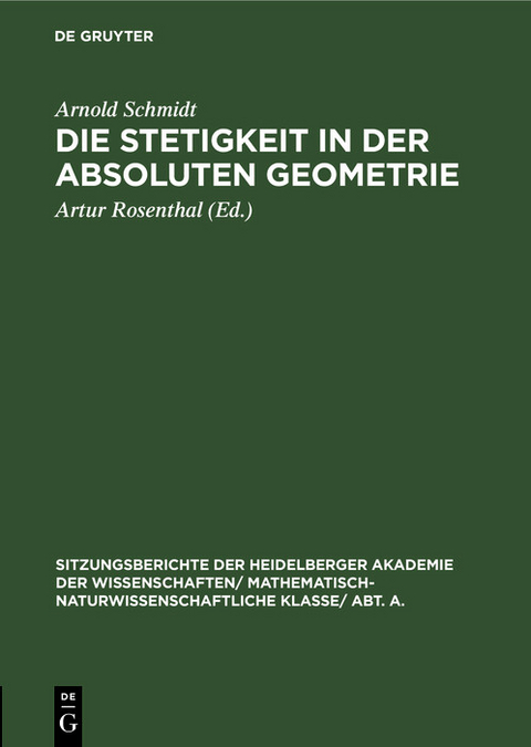 Die Stetigkeit in der absoluten Geometrie - Arnold Schmidt