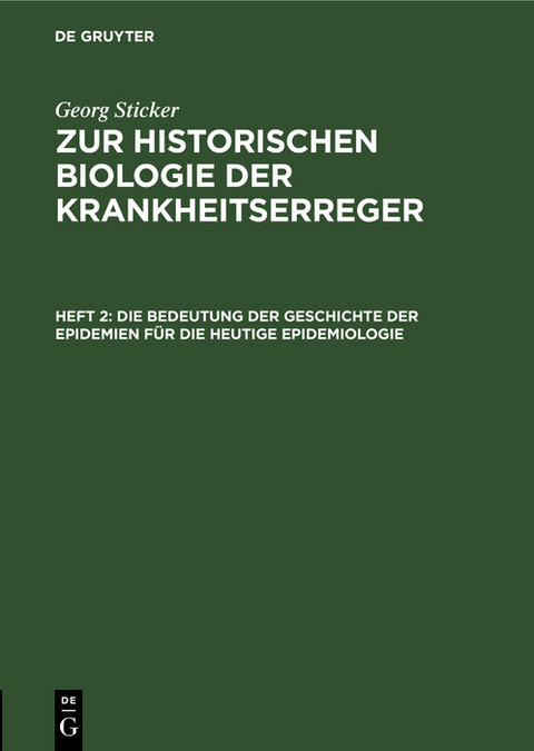 Die Bedeutung der Geschichte der Epidemien für die heutige Epidemiologie