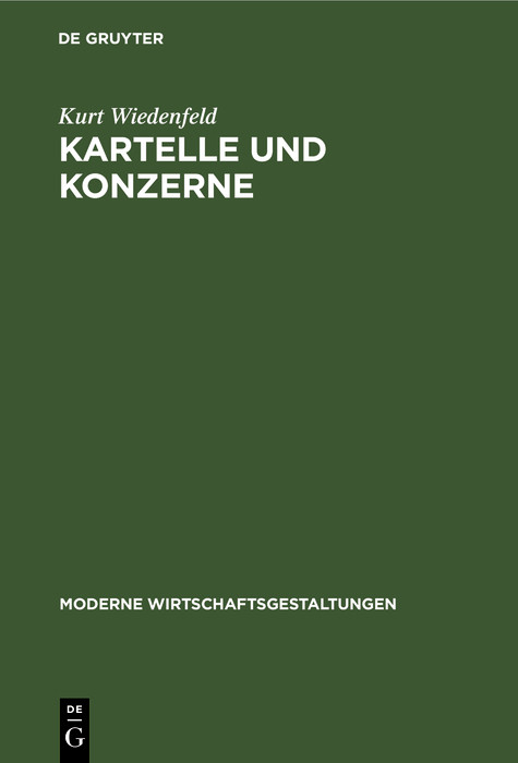 Kartelle und Konzerne - Kurt Wiedenfeld