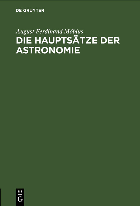 Die Hauptsätze der Astronomie - August Ferdinand Möbius