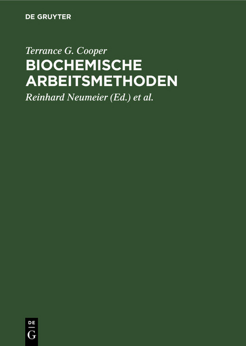 Biochemische Arbeitsmethoden - Terrance G. Cooper