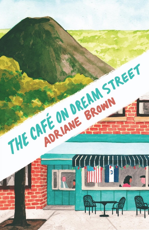 Cafe on Dream Street -  Adriane Brown