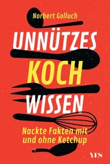 Unnützes Kochwissen - Norbert Golluch