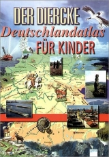 Der Diercke Deutschlandatlas für Kinder - Ulf Zahn