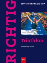 Richtig Triathlon - Martin Engelhardt