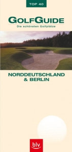 GolfGuide Norddeutschland und Berlin - Clef, Ulrich