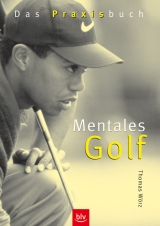 Mentales Golf - Thomas Wörz