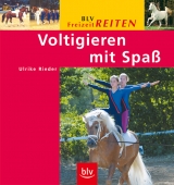 Voltigieren mit Spass - Ulrike Rieder