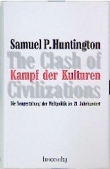 Kampf der Kulturen. The Clash of Civilizations - Samuel P Huntington