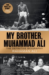 My Brother, Muhammad Ali -  Rahaman Ali