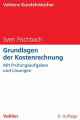 Grundlagen der Kostenrechnung - Sven Fischbach