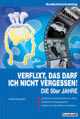 Verflixt, das darf ich nicht vergessen: Die 50er Jahre - Ursula Oppolzer