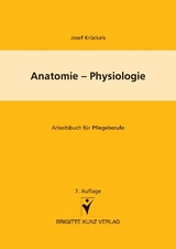 Anatomie - Physiologie - Krückels, Josef