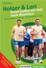 Holger & Lan: dann laufen wir halt nach München - Ben Redelings, Holger Schipper