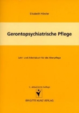 Gerontopsychiatrische Pflege - Elisabeth Höwler