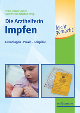 Die Medizinische Fachangestellte - Impfen leicht gemacht! - 