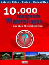 10000 spannende Wissensfragen - 