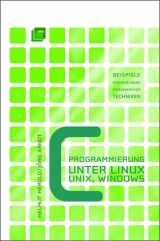 C-Programmierung unter Linux /UNIX /Windows - Helmut Herold, Jörg Arndt