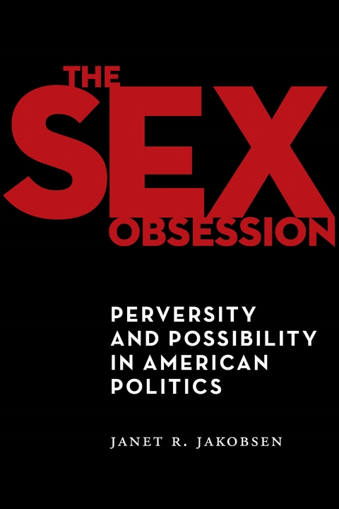 The Sex Obsession - Janet R. Jakobsen