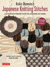 Keiko Okamoto's Japanese Knitting Stitches - Keiko Okamoto