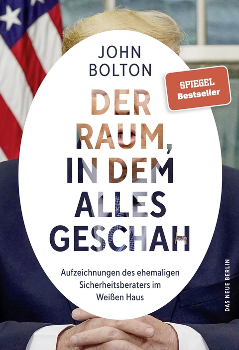 Der Raum, in dem alles geschah -  John Bolton