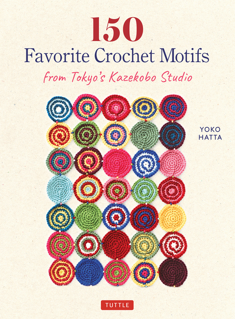 150 Favorite Crochet Motifs from Tokyo's Kazekobo Studio - Yoko Hatta