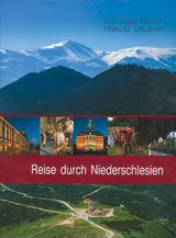 Reise durch Niederschlesien - Klimek, S; Urbanke, M