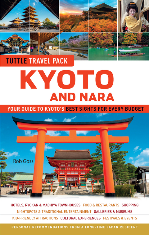 Kyoto and Nara Tuttle Travel Pack Guide + Map -  Rob Goss