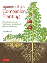 Japanese Style Companion Planting -  Toshio Kijima