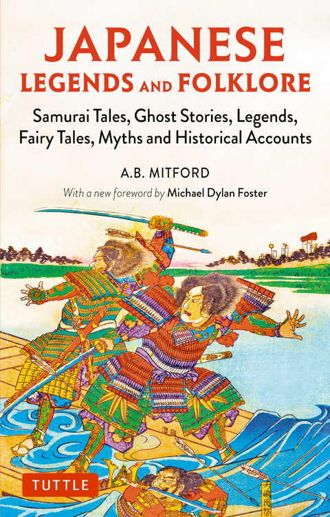 Japanese Legends and Folklore - A.B. Mitford