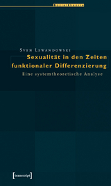 Sexualität in den Zeiten funktionaler Differenzierung - Sven Lewandowski