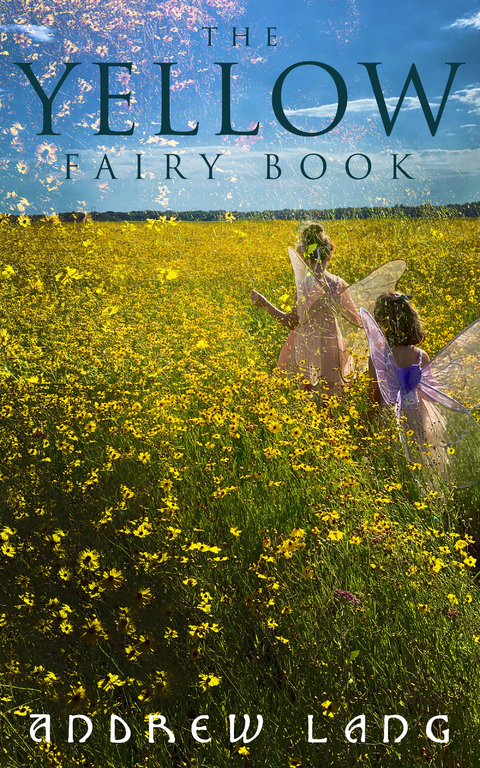 The Yellow Fairy Book - Andrew Lang