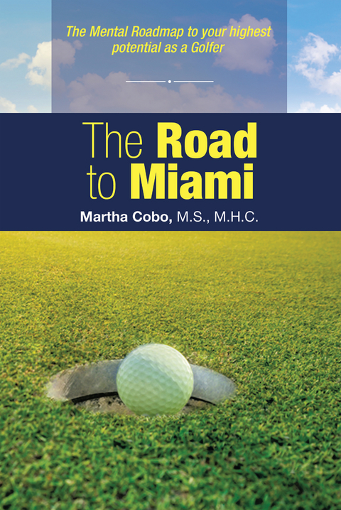 The Road to Miami - Martha Cobo M.S. M.H.C.