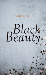 Black Beauty - Anna Sewell