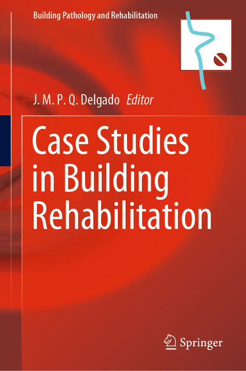 Case Studies in Building Rehabilitation - 