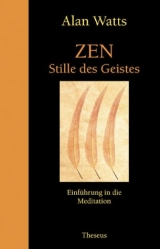 Zen - Stille des Geistes - Alan Watts