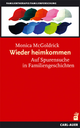 Wieder heimkommen - Monica McGoldrick