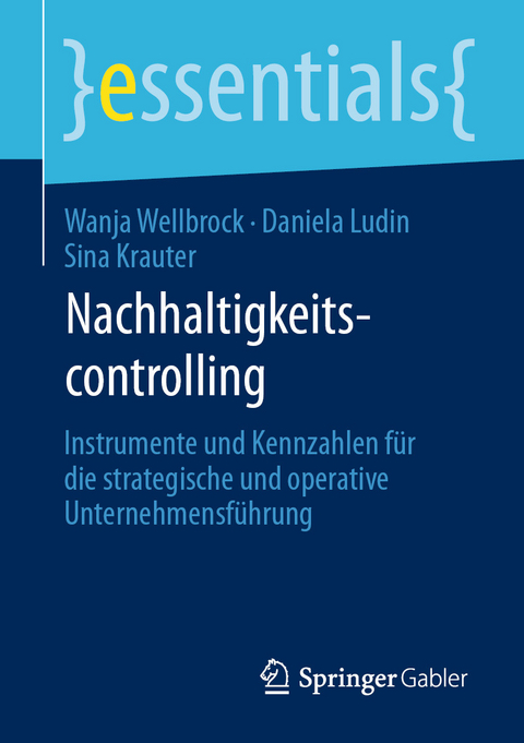 Nachhaltigkeitscontrolling - Wanja Wellbrock, Daniela Ludin, Sina Krauter