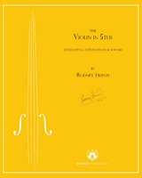 The Violin in 5ths - Rodney Friend