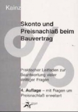 Skonto und Preisnachlass beim Bauvertrag - Dieter Kainz