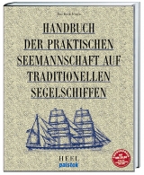 Handbuch der praktischen Seemanschaft auf traditionellen Segelschiffen - Jensen, Jens K